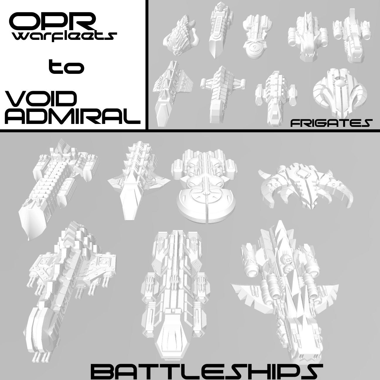 Void Admiral - Battleships and Frigates